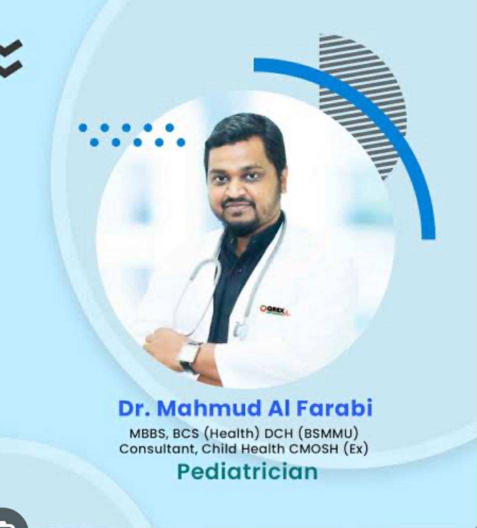  Dr MAHMOOD AL FARABI - Child Specialist